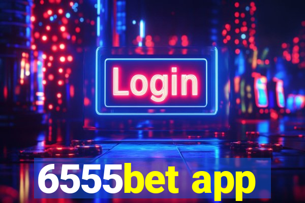 6555bet app